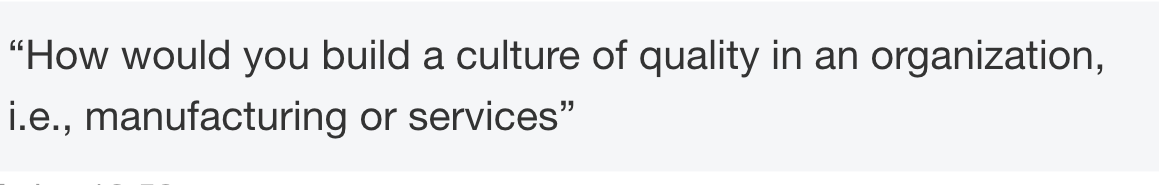 "How would you build a culture of quality in an