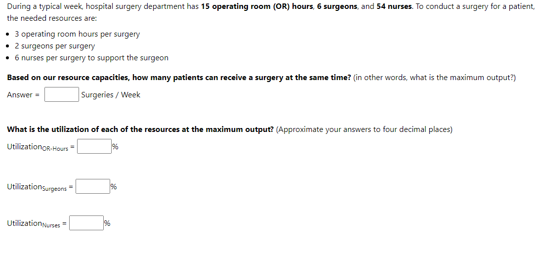 During a typical week, hospital surgery