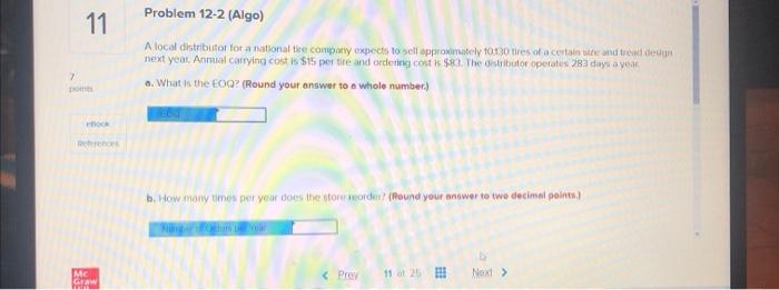 11 Problem 12-2 (Algo) A local distributor for a