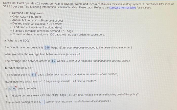 Sam's Cat Hotel operates 52 weeks per year, 5