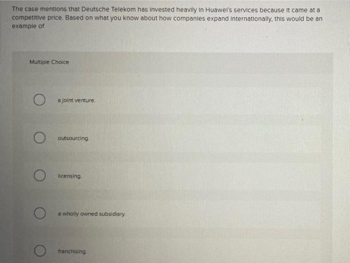 The case mentions that Deutsche Telekom has