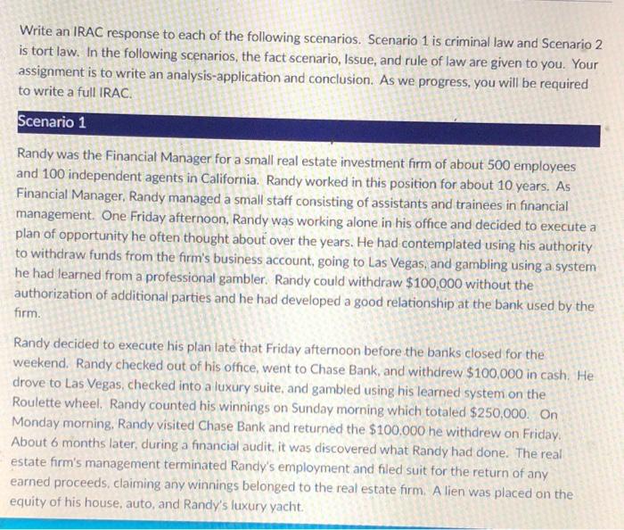 Write an IRAC response to each of the following