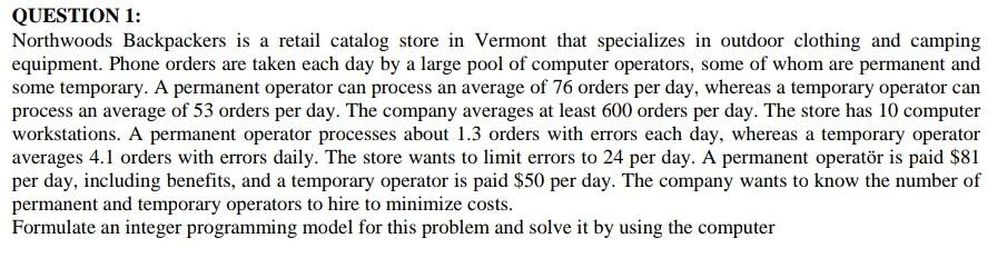 Northwoods Backpackers is a retail catalog store