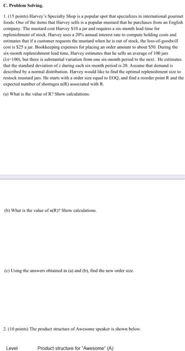 C. Problem Solving 1. (15 points) Harvey's