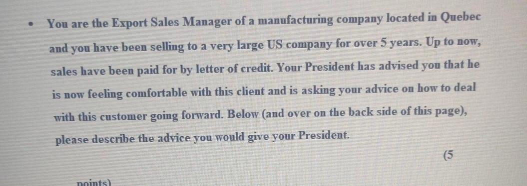 You are the Export Sales Manager of a