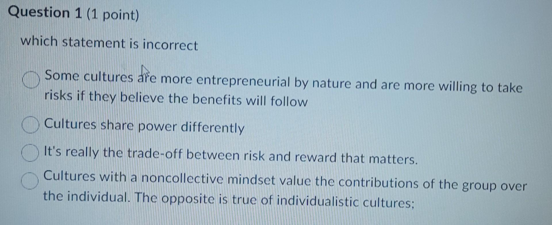 Question 1 ( 1 point) which statement is