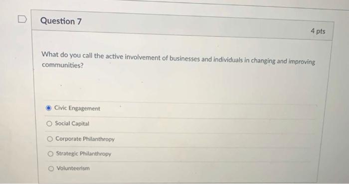 D Question 7 4 pts What do you call the active