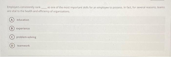 Employers consistently rank as one of the most