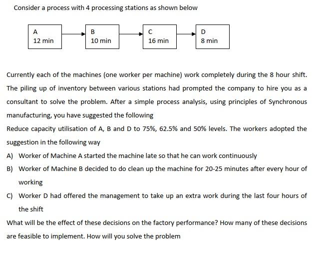 Consider a process with 4 processing stations as