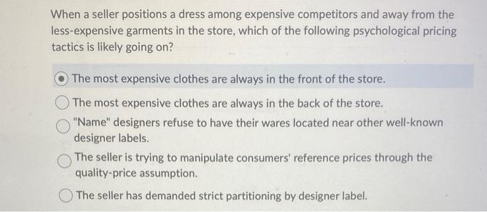 When a seller positions a dress among expensive