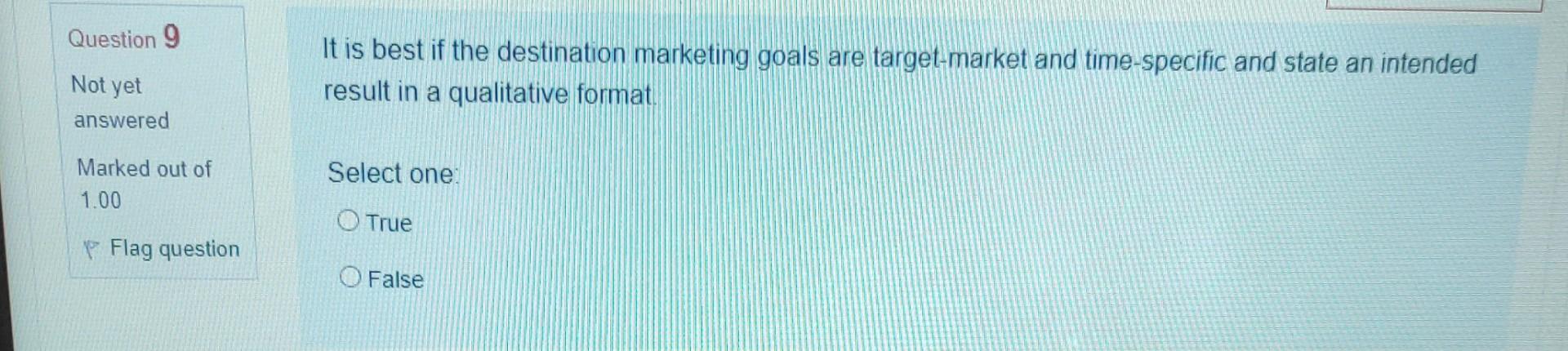 Question 9 It is best if the destination