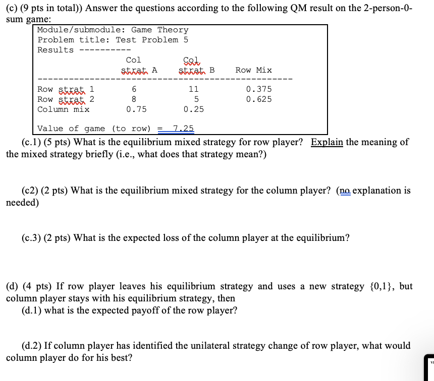 (c) (9 pts in total)) Answer the questions