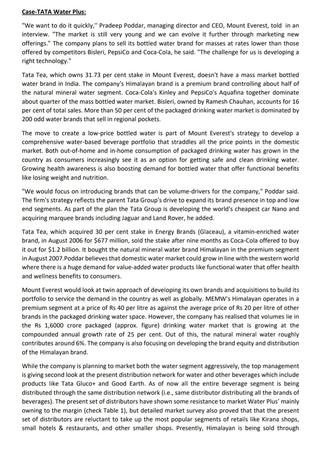 In your opinion, explain whether TATA should go