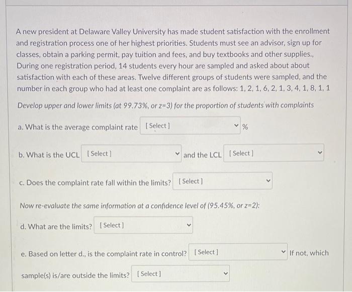 please answer all. thank you A new president at