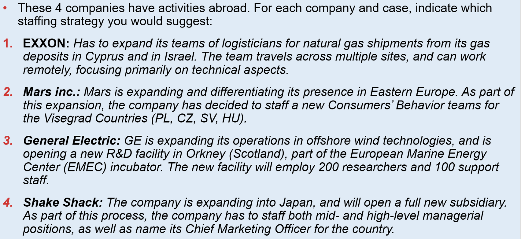 These 4 companies have activities abroad. For