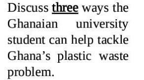 Discuss three ways the Ghanaian university