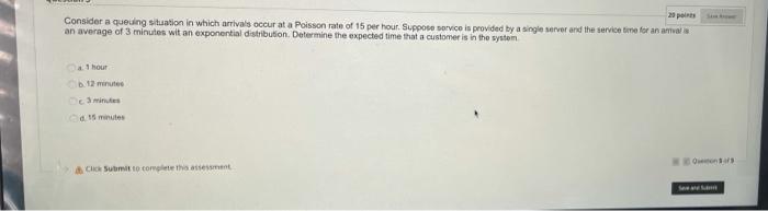 Consider a queuing situation in which arrivals