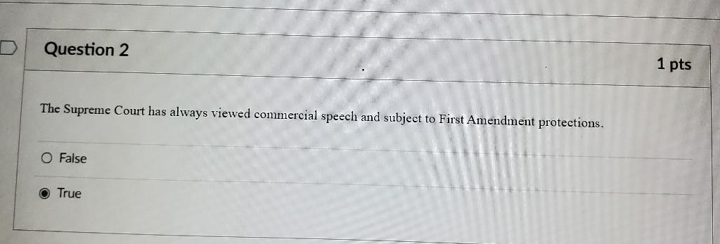 The Supreme Court has always viewed commercial