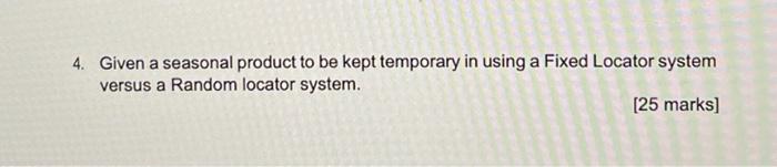 worth 25 marks 4. Given a seasonal product to be