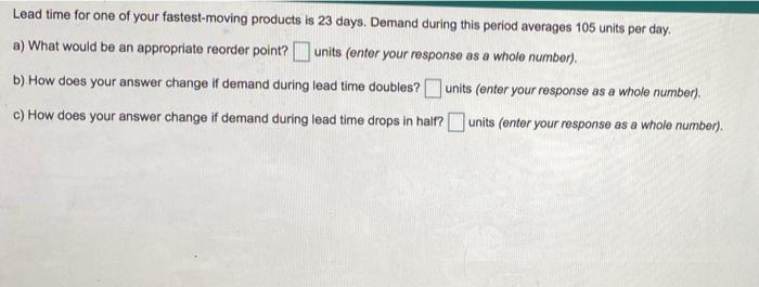 Lead time for one of your fastest-moving products