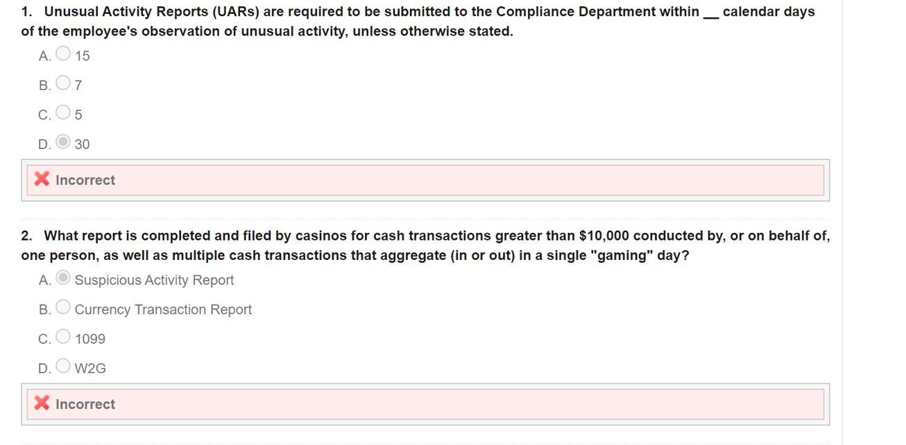 1. Unusual Activity Reports (UARs) are required