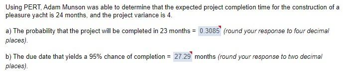 how do i get these answers? Using PERT, Adam
