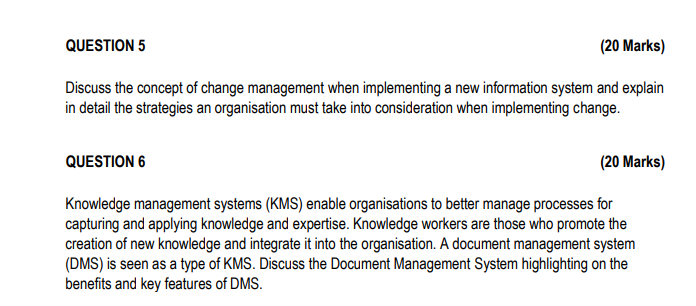 Discuss the concept of change management when