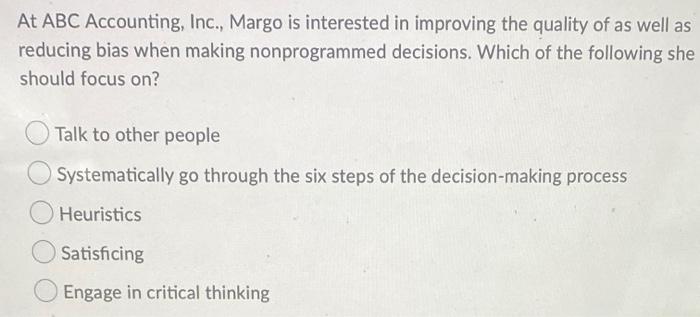 At ABC Accounting, Inc., Margo is interested in