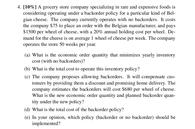 4. [10%] A grocery store company specializing in