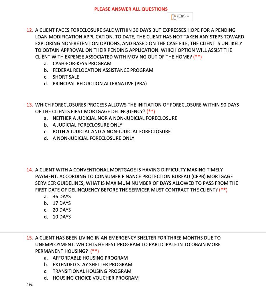 12. A CLIENT FACES FORECLOSURE SALE WITHIN 30