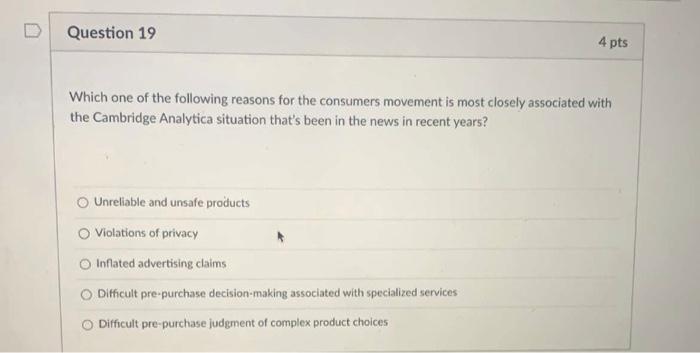 Question 19 4 pts Which one of the following