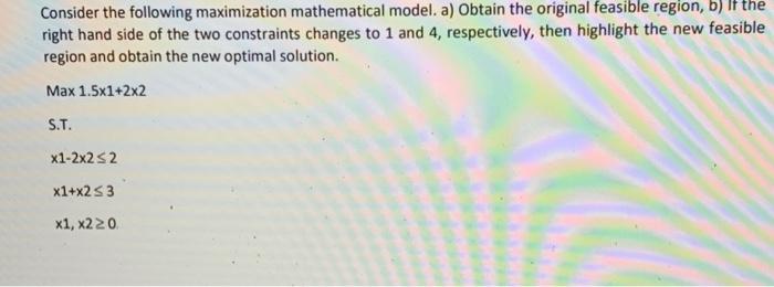 Consider the following maximization mathematical