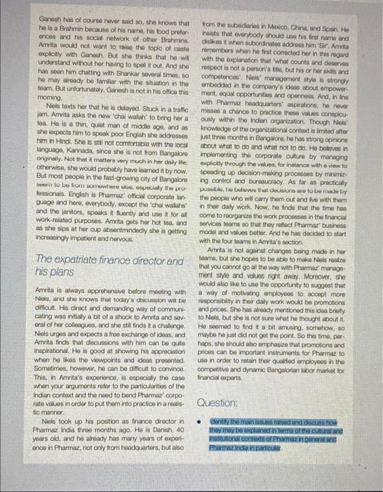 one question only from this case study: Identify