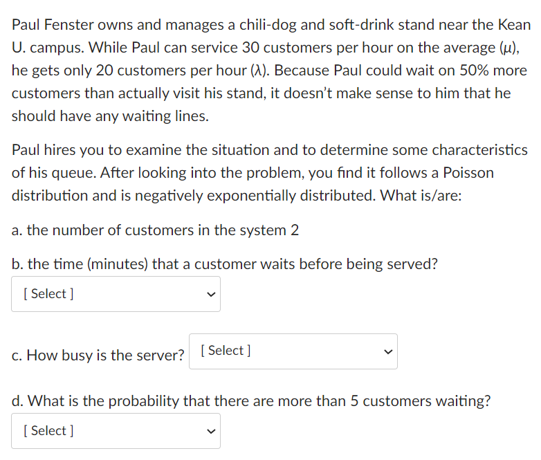 Paul Fenster owns and manages a chili-dog and