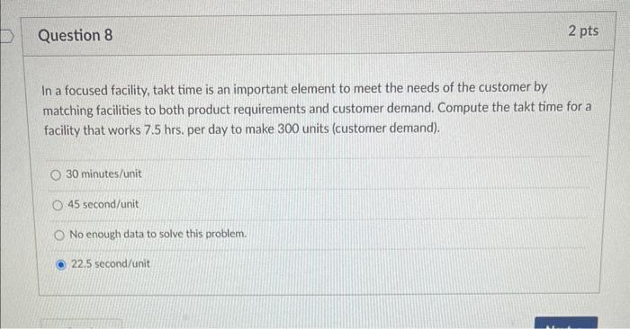 In a focused facility, takt time is an important