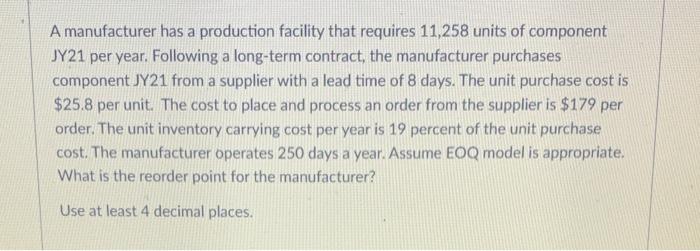 What is the reorder point for the manufacturer? A