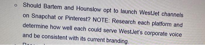 o Should Bartem and Hounslow opt to launch