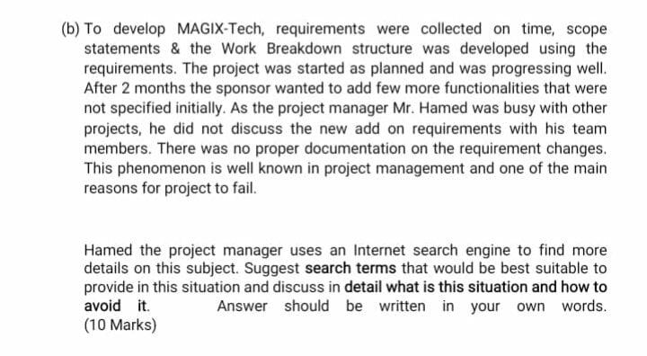 (b) To develop MAGIX-Tech, requirements were