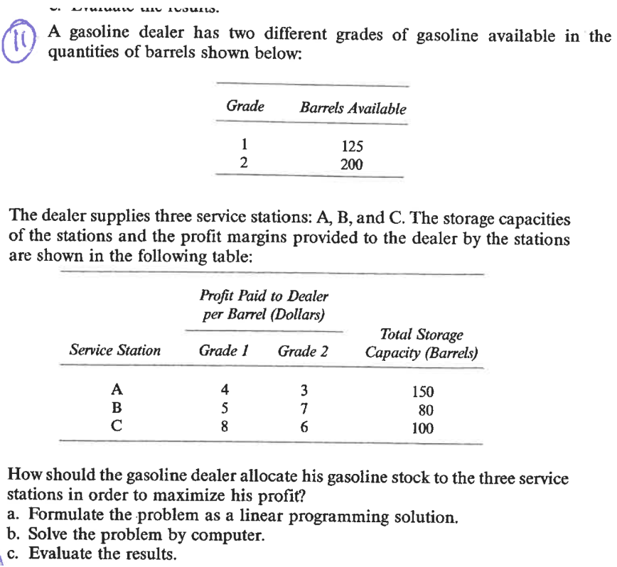 (10) A gasoline dealer has two different grades