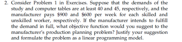 problem 1: A furniture manufacturer employs 6