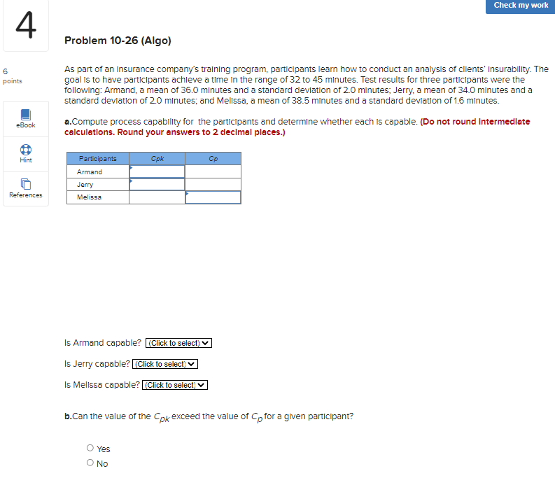 Check my work 4 Problem 10-26 (Algo) 6 points As