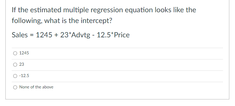 If the estimated multiple regression equation