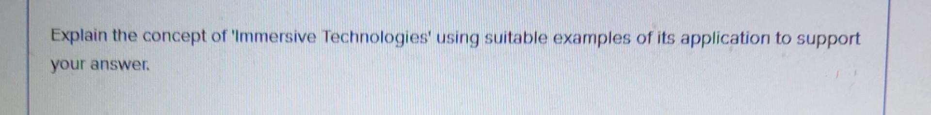 ar vr subject. Explain the concept of 'Immersive