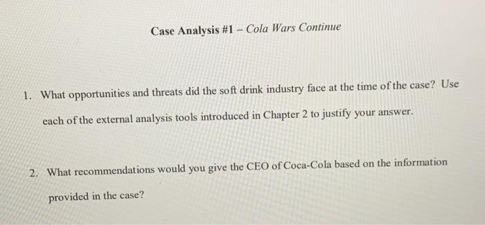 Case Analysis #1 - Cola Wars Continue 1. What
