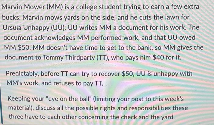 Marvin Mower (MM) is a college student trying to