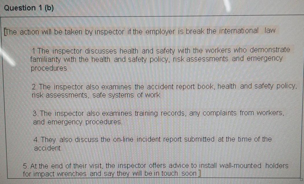 explain Question 1 (b) [The action will be taken