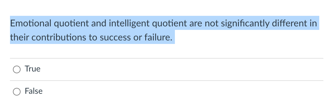 Emotional quotient and intelligent quotient are