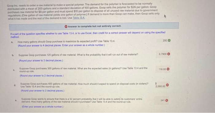 B, C,D, E Goop Inc needs to order a raw material