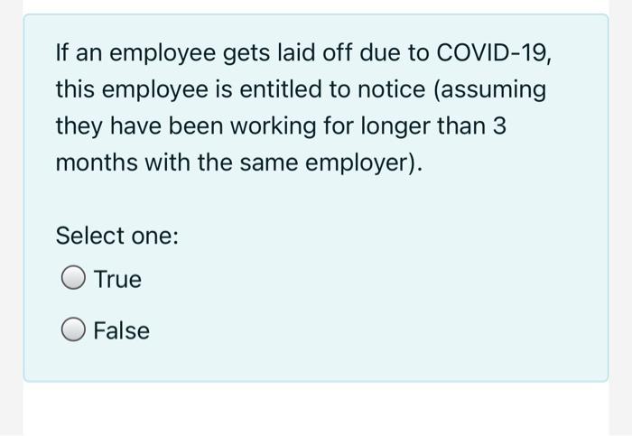 If an employee gets laid off due to COVID-19,