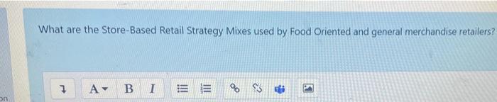 What are the Store-Based Retail Strategy Mixes